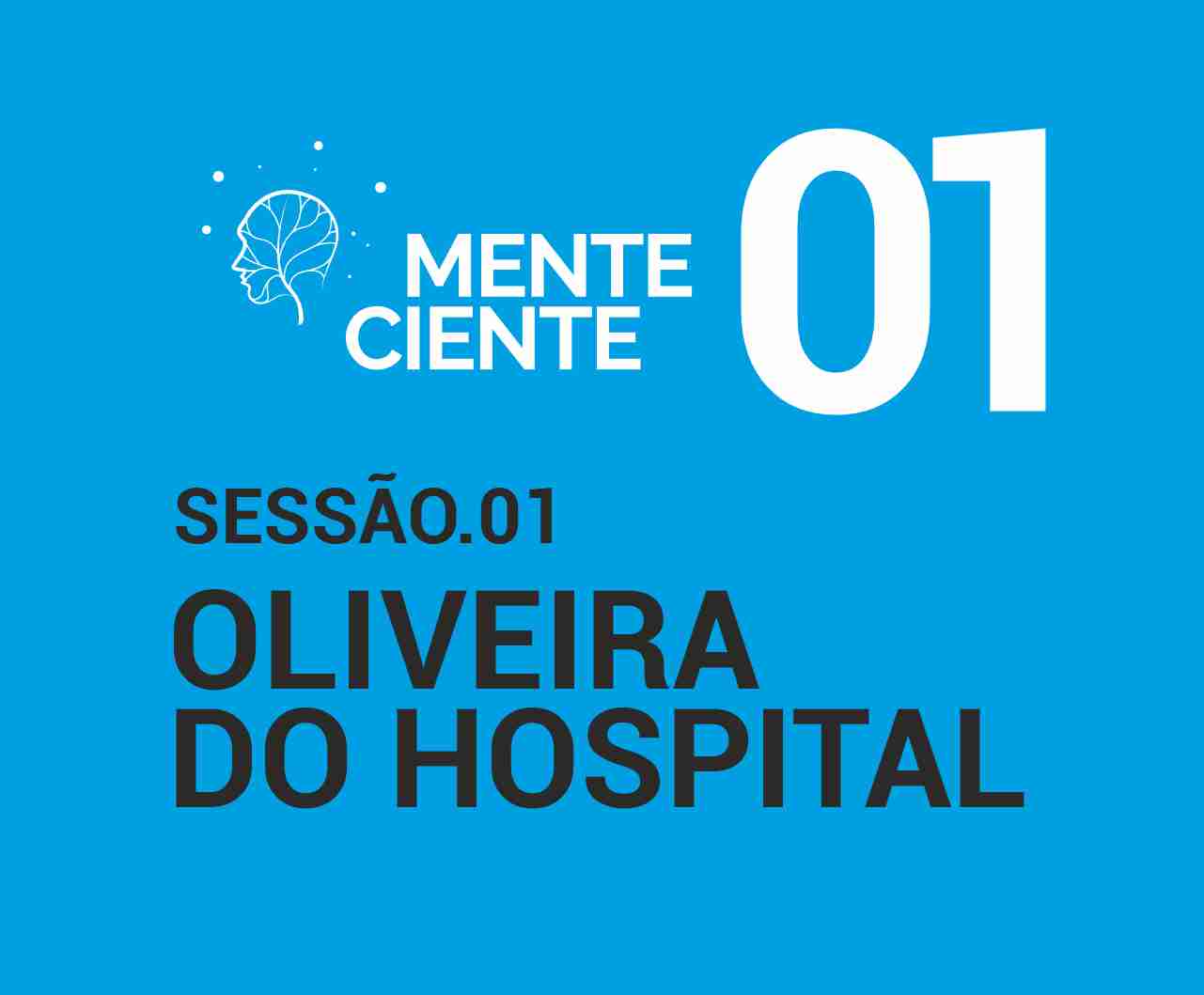 Sessão 1 - Oliveira do Hospital (Inscrições encerradas)